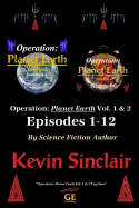 "Operation: Planet Earth, Vol. 1 and 2 (Episodes 1-12"