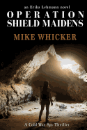 Operation Shield Maidens