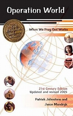 Operation World - PB 6th Edition (2001 Update): 21st Century Edition - Johnstone, Patrick, and Mandryk, Jason