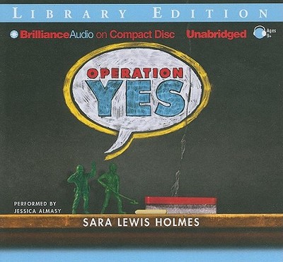 Operation Yes - Holmes, Sara Lewis, and Almasy, Jessica (Read by)