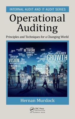 Operational Auditing: Principles and Techniques for a Changing World - Murdock, Hernan