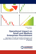 Operational Impact on Small and Medium Enterprises Flourishment