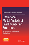 Operational Modal Analysis of Civil Engineering Structures: An Introduction and Guide for Applications