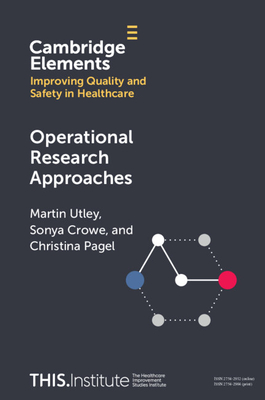 Operational Research Approaches - Utley, Martin, and Crowe, Sonya, and Pagel, Christina