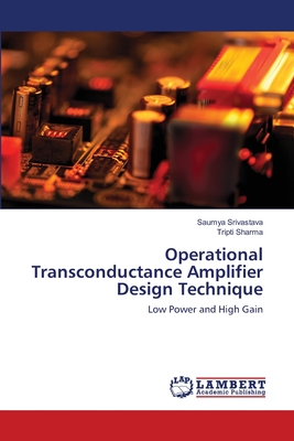 Operational Transconductance Amplifier Design Technique - Srivastava, Saumya, and Sharma, Tripti