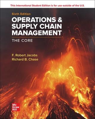 Operations and Supply Chain Management: The Core ISE - Jacobs, F. Robert, and Chase, Richard