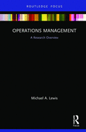 Operations Management: A Research Overview