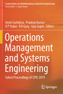 Operations Management and Systems Engineering: Select Proceedings of Cpie 2019