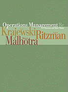 Operations Management: Process and Value Chains - Krajewski, Lee J, and Ritzman, Larry P, and Malhotra, Manoj