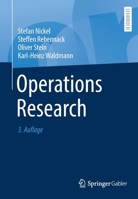 Operations Research - Nickel, Stefan, and Stein, Oliver, and Waldmann, Karl-Heinz