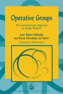 Operative Groups: The Latin-American Approach to Group Analysis