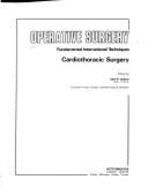 Operative Surgery: Cardiothoracic Surgery