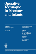 Operative Technique in Neonates and Infants - Angerpointner, Thomas A (Editor)