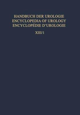 Operative Urologie I / Operative Urology I - Bischof, W, and Bischoff, P, and Franksson, C