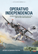 Operativo Independencia Volume 2: Guerilla War, The 1976 Coup D'etat, and the Dirty War in Argentina