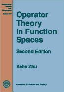 Operator Theory in Function Spaces - Zhu, Kehe