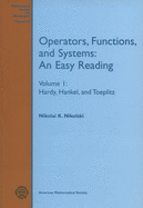 Operators, Functions, and Systems, Volume 1; Hardy, Hankel, and Toeplitz: An Easy Reading