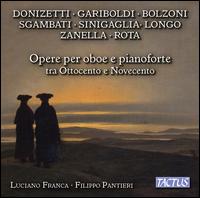 Opere per oboe e pianoforte tra Ottocento e Novecento - Filippo Pantieri (fortepiano); Luciano Franca (oboe)