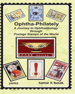 Ophtha-Philately: A Journey to Ophthalmology through Postage Stamps of the World