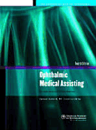 Ophthalmic Medical Assisting: An Independent Study Course - Newmark, Emanuel