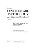 Ophthalmic Pathology: Posterior: An Atlas and Textbook