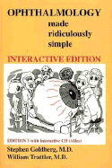 Ophthalmology Made Ridiculously Simple Interactive - Goldberg, Stephen, M.D, and Trattler, W