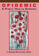 Opidemic: A Public Health Epidemic