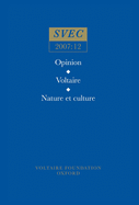 Opinion; Voltaire; Nature et culture