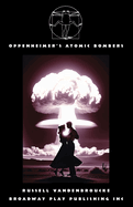 Oppenheimer's Atomic Bombers