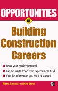 Opportunities in Building Construction Careers