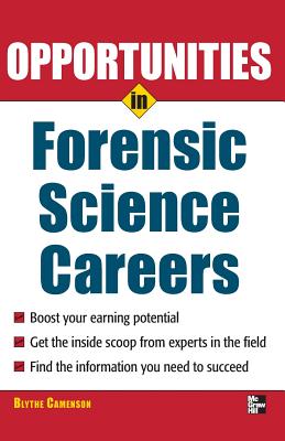 Opportunities in Forensic Science - Camenson, Blythe