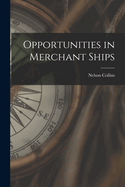 Opportunities in Merchant Ships