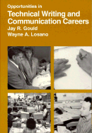 Opportunities in Technical Writing and Communications Careers - Gould, Jay