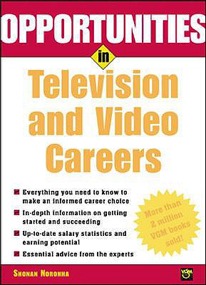 Opportunities in Television and Video Careers - Noronha, Shonan, and Noronha Shonan