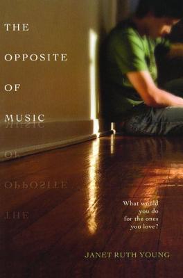 Opposite of Music - Young, Janet Ruth