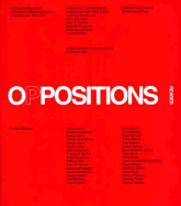 Oppositions Reader: Selected Essays 1973-1984 - Hays, K Michael