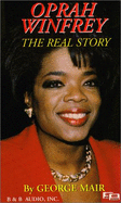 Oprah Winfrey: The Real Story