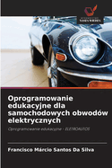 Oprogramowanie edukacyjne dla samochodowych obwodw elektrycznych