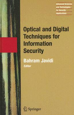 Optical and Digital Techniques for Information Security - Javidi, Bahram (Editor)