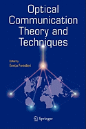 Optical Communication Theory and Techniques