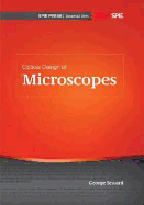 Optical Design of Microscopes - Seward, George H.