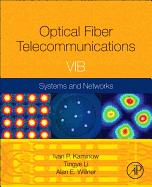Optical Fiber Telecommunications VIB: Systems and Networks