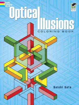 Optical Illusions Coloring Book - Sato, Koichi, and Coloring Books for Adults