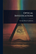 Optical Investigations