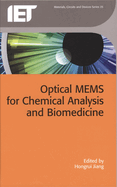 Optical Mems for Chemical Analysis and Biomedicine