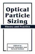 Optical Particle Sizing: Theory and Practice