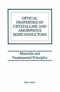 Optical Properties of Crystalline and Amorphous Semiconductors: Materials and Fundamental Principles