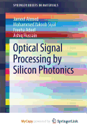 Optical Signal Processing by Silicon Photonics