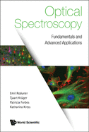 Optical Spectroscopy: Fundamentals and Advanced Applications