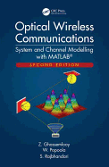 Optical Wireless Communications: System and Channel Modelling with MATLAB, Second Edition